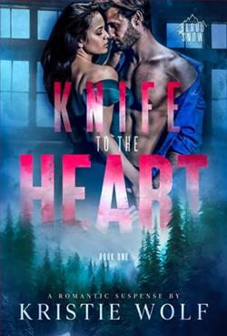 Knife to the Heart by Kristie Wolf