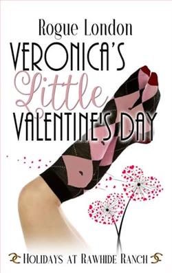Veronica’s Little Valentine's Day by Rogue London