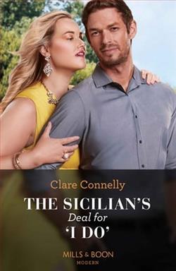 The Sicilian’s Deal For 'I Do' by Clare Connelly