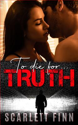 To Die for Truth (To Die For…) by Scarlett Finn