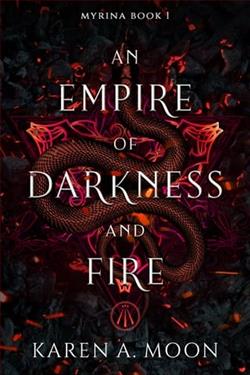 An Empire of Darkness and Fire by Karen A. Moon