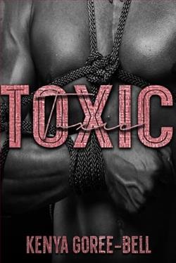 Toxic by Kenya Goree-Bell