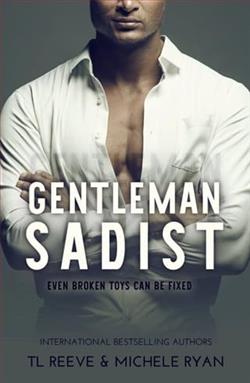 Gentleman Sadist by T.L. Reeve