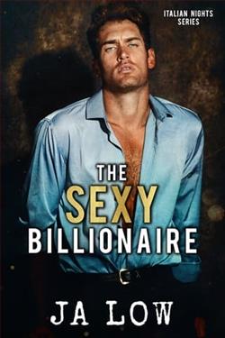 The Sexy Billionaire by J.A. Low
