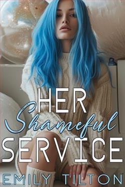 Her Shameful Service by Emily Tilton