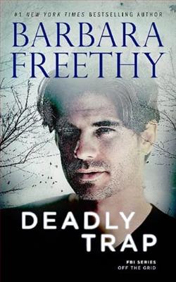 Deadly Trap by Barbara Freethy