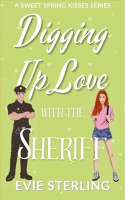 Digging Up Love With the Sheriff by Evie Sterling
