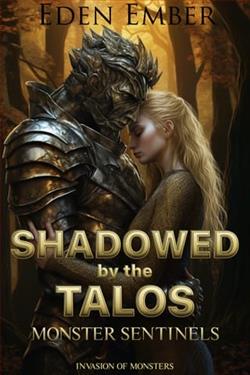 Shadowed By the Talos by Eden Ember