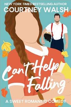Can't Help Falling by Courtney Walsh