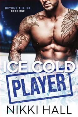 Ice Cold Player by Nikki Hall