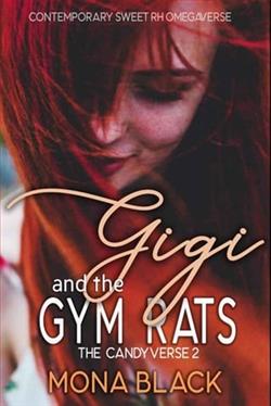 Gigi and the Gym Rats by Mona Black