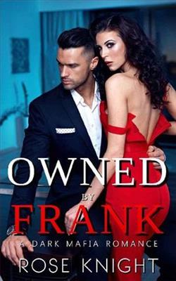 Owned By Frank by Rose Knight