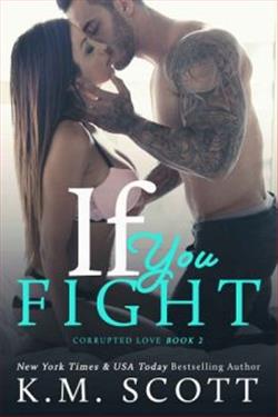 If You Fight by K.M. Scott