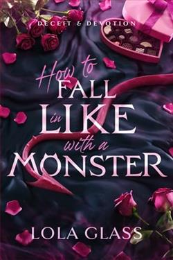 How to Fall in Like with a Monster by Lola Glass