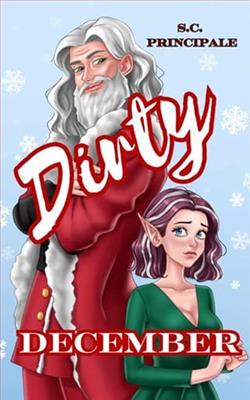 Dirty December by S.C. Principale