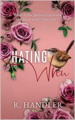 Hating Wren by R. Handler