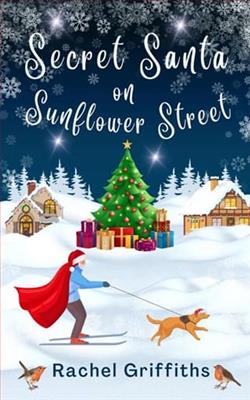 Secret Santa on Sunflower Street by Rachel Griffiths