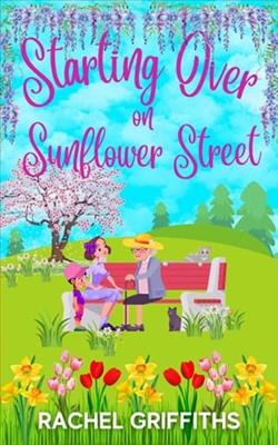 Starting Over on Sunflower Street by Rachel Griffiths