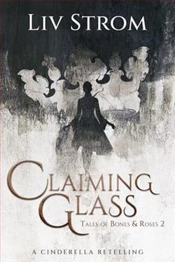 Claiming Glass by Liv Strom