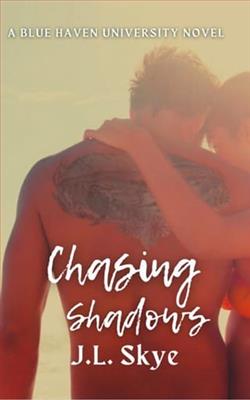 Chasing Shadows by J.L. Skye