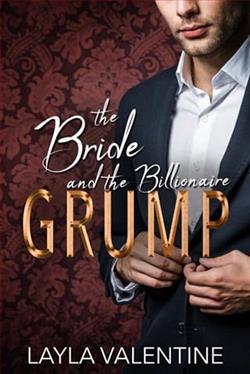 The Bride and the Billionaire Grump by Layla Valentine