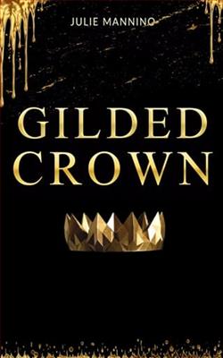 Gilded Crown by Julie Mannino