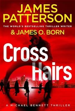 Crosshairs by James Patterson
