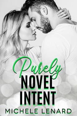 Purely Novel Intent (Mile High Romance) by Michele Lenard