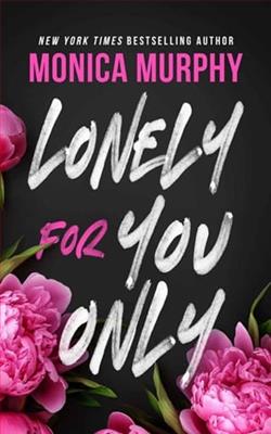 Lonely for You Only by Monica Murphy