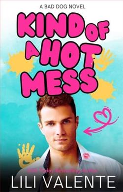 Kind of a Hot Mess by Lili Valente
