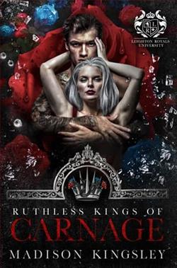 Ruthless Kings of Carnage by Madison Kingsley
