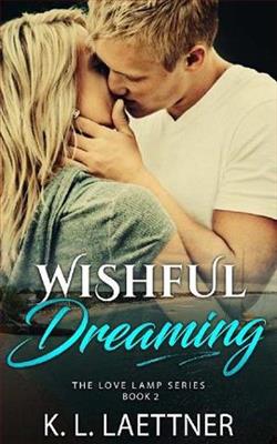 Wishful Dreaming by K.L. Laettner
