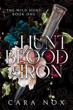 A Hunt of Blood & Iron by Cara Nox