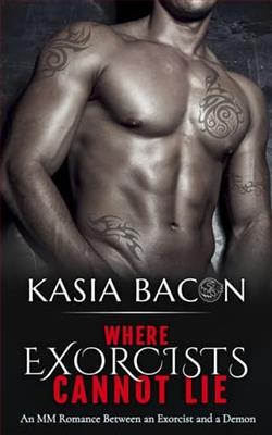 Where Exorcists Cannot Lie by Kasia Bacon
