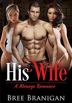 His Wife by Bree Branigan