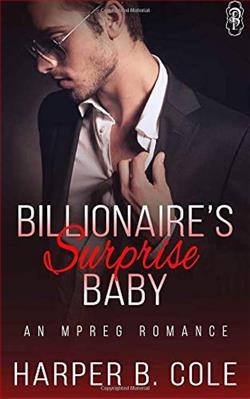 Billionaire's Surprise Baby: An Mpreg Romance by Harper B. Cole