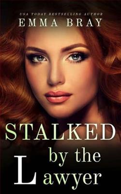 Stalked By the Lawyer by Emma Bray