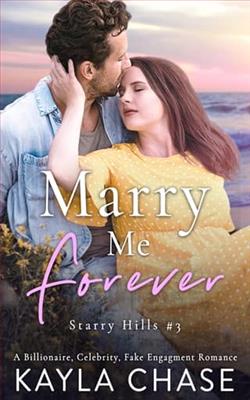 Marry Me Forever by Kayla Chase