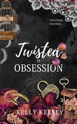 Twisted In Obsession by Kelly Kelsey