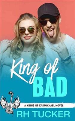 King of Bad by R.H. Tucker