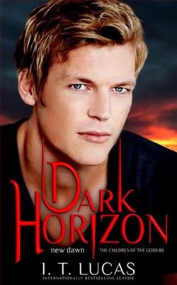 Dark Horizon New Dawn by I.T. Lucas