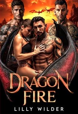 Dragon Fire by Lilly Wilder