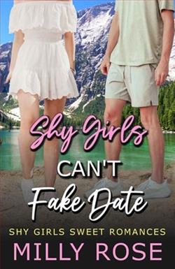 Shy Girls Can't Fake Date by Milly Rose