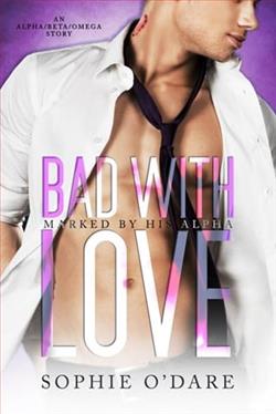Bad With Love by Sophie O'Dare