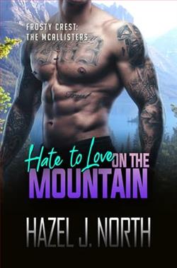 Hate to Love on the Mountain by Hazel J. North