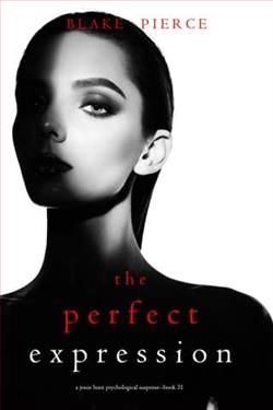 The Perfect Expression by Blake Pierce