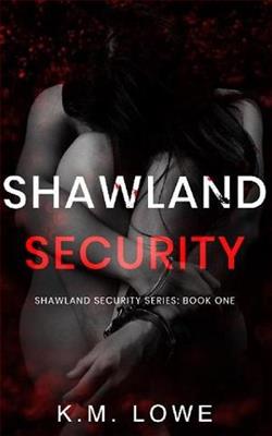 Shawland Security by K.M. Lowe