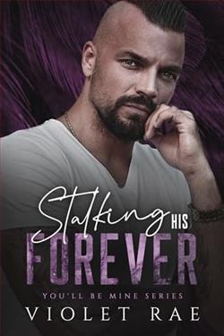 Stalking His Forever by Violet Rae