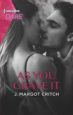 As You Crave It by J. Margot Critch