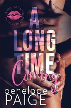 A Long Time Coming by Penelope Paige